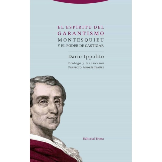 EL ESPÍRITU DEL GARANTISMO