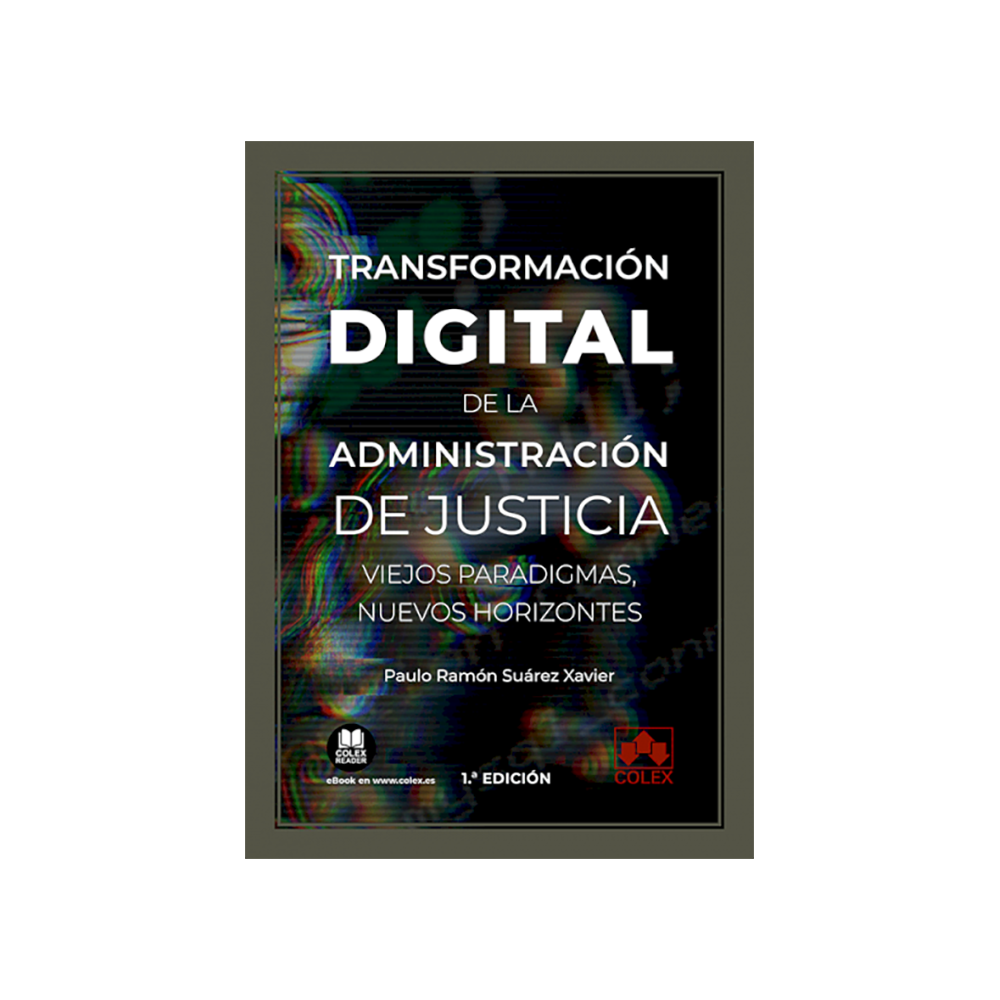 TRANSFORMACIÓN DIGITAL DE LA ADMINISTRACIÓN DE JUSTICIA