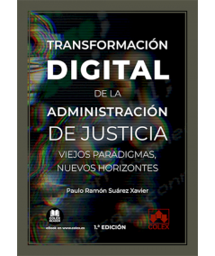 TRANSFORMACIÓN DIGITAL DE LA ADMINISTRACIÓN DE JUSTICIA
