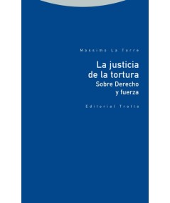 LA JUSTICIA DE LA TORTURA