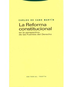 LA REFORMA CONSTITUCIONAL EN LA PERSPECTIVA DE LAS FUENTES DEL DERECHO