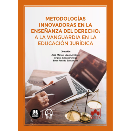 METODOLOGÍAS INNOVADORAS EN LA ENSEÑANZA DEL DERECHO