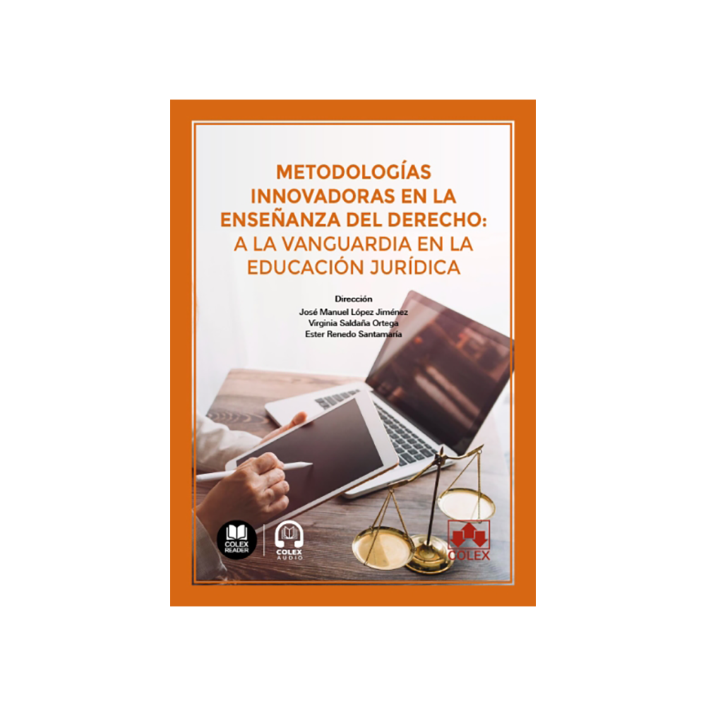 METODOLOGÍAS INNOVADORAS EN LA ENSEÑANZA DEL DERECHO