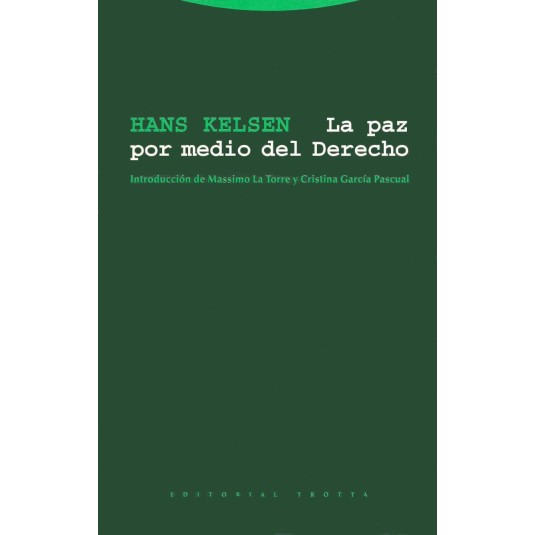 LA PAZ POR MEDIO DEL DERECHO