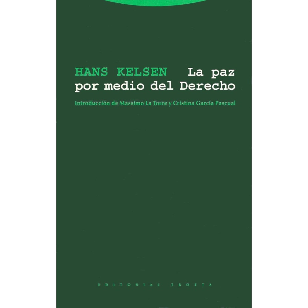 LA PAZ POR MEDIO DEL DERECHO