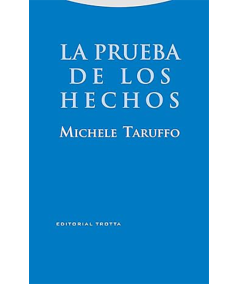 LA PRUEBA DE LOS HECHOS