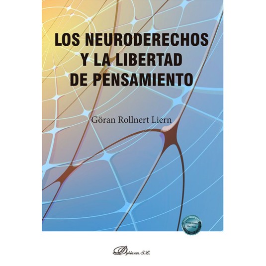 LOS NEURODERECHOS Y LA LIBERTAD DE PENSAMIENTO