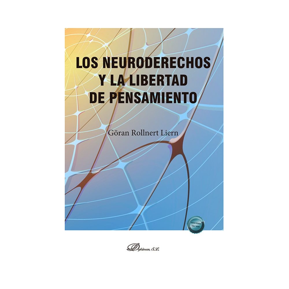 LOS NEURODERECHOS Y LA LIBERTAD DE PENSAMIENTO