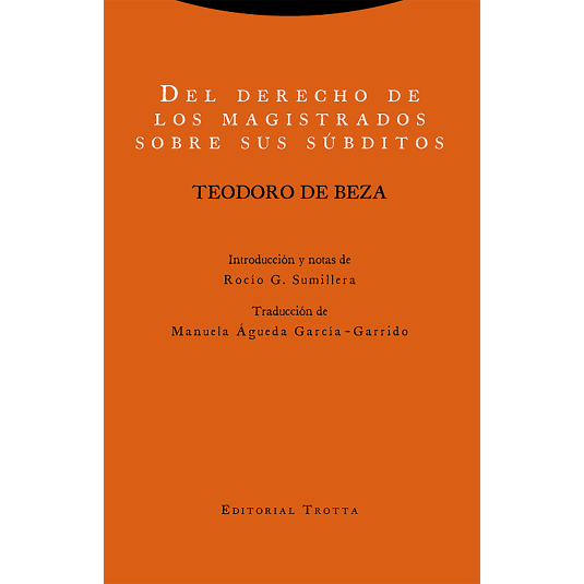 DEL DERECHO DE LOS MAGISTRADOS SOBRE SUS SÚBDITOS