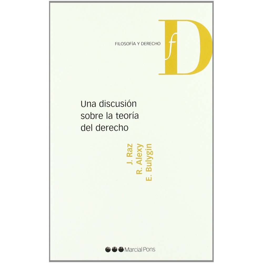 UNA DISCUSION SOBRE LA TEORIA DEL DERECHO