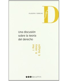 UNA DISCUSION SOBRE LA TEORIA DEL DERECHO