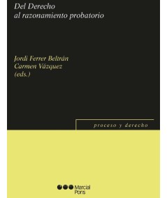 DEL DERECHO AL RAZONAMIENTO PROBATORIO