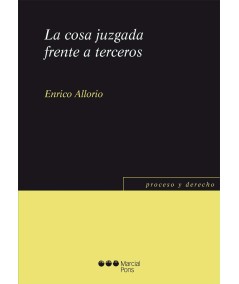 LA COSA JUZGADA FRENTE A TERCEROS