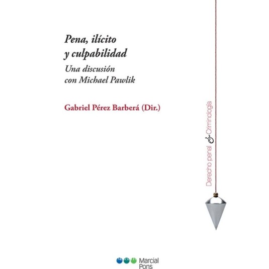 PENA ILICITO Y CULPABILIDAD