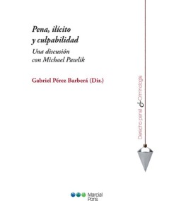 PENA ILICITO Y CULPABILIDAD