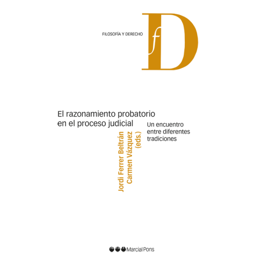 EL RAZONAMIENTO PROBATORIO EN EL PROCESO JUDICIAL