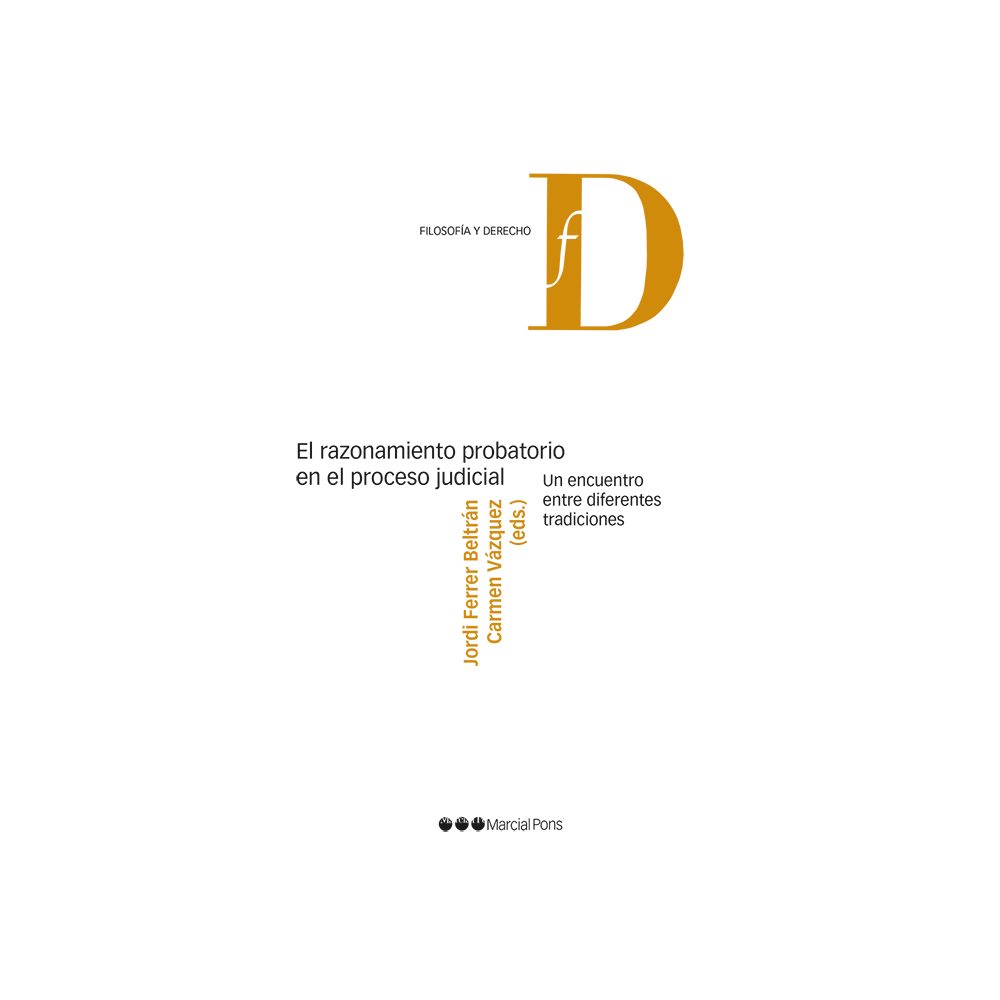 EL RAZONAMIENTO PROBATORIO EN EL PROCESO JUDICIAL
