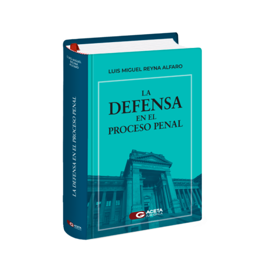 LA DEFENSA EN EL PROCESO PENAL