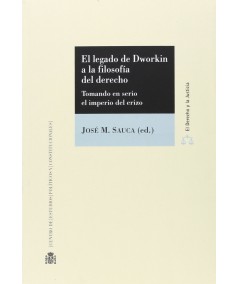 EL LEGADO DE DWORKIN A LA FILOSOFÍA DEL DERECHO