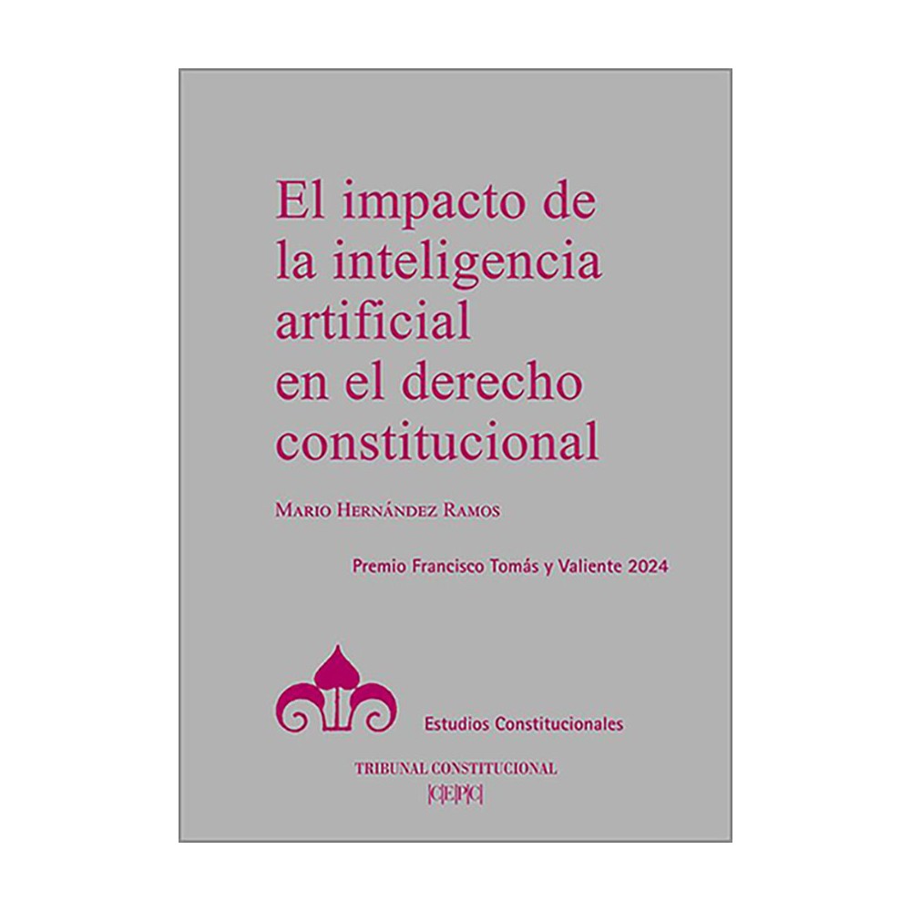 EL IMPACTO DE LA INTELIGENCIA ARTIFICIAL EN EL DERECHO CONSTITUCIONAL