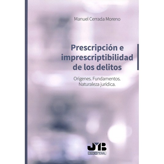PRESCRIPCIÓN E IMPRESCRIPTIBILIDAD DE LOS DELITOS
