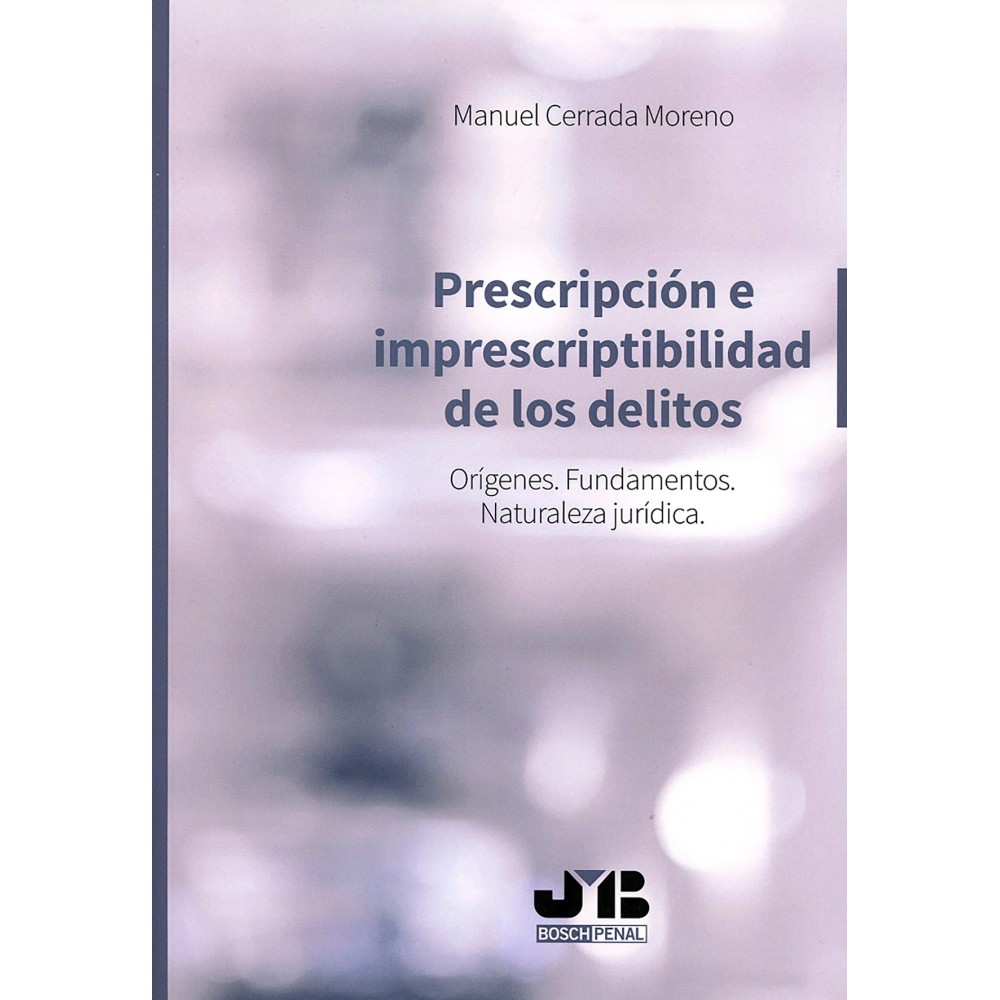 PRESCRIPCIÓN E IMPRESCRIPTIBILIDAD DE LOS DELITOS