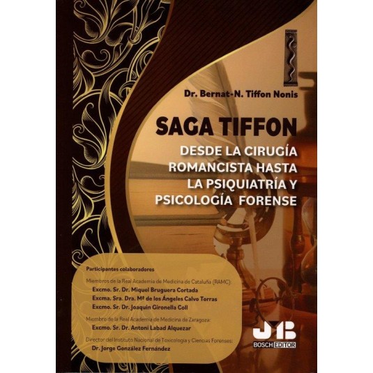 SAGA TIFFON: DESDE LA CIRUGÍA ROMANCISTA HASTA LA PSIQUIATRÍA Y PSICOLOGÍA FORENSE