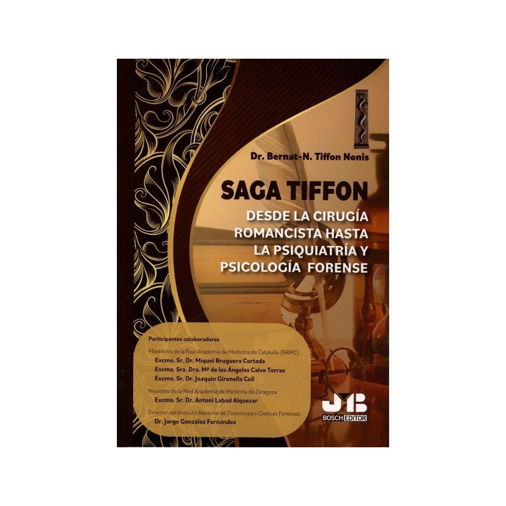 SAGA TIFFON: DESDE LA CIRUGÍA ROMANCISTA HASTA LA PSIQUIATRÍA Y PSICOLOGÍA FORENSE