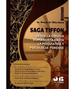 SAGA TIFFON: DESDE LA CIRUGÍA ROMANCISTA HASTA LA PSIQUIATRÍA Y PSICOLOGÍA FORENSE