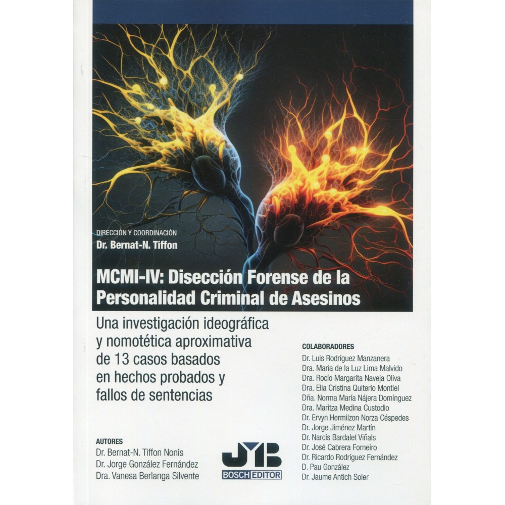 MCMI-IV: DISECCIÓN FORENSE DE LA PERSONALIDAD CRIMINAL DE ASESINOS