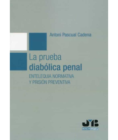 LA PRUEBA DIABÓLICA PENAL