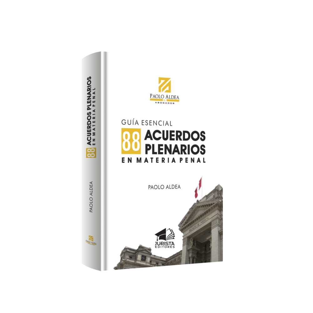 GUÍA ESENCIAL 88 ACUERDOS PLENARIOS EN MATERIA PENAL