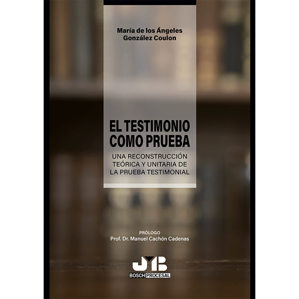 EL TESTIMONIO COMO PRUEBA