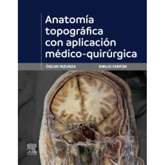 ANATOMIA TOPOGRAFICA CON APLICACION MEDICO-QUIRURGICA