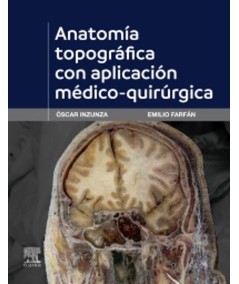 ANATOMIA TOPOGRAFICA CON APLICACION MEDICO-QUIRURGICA