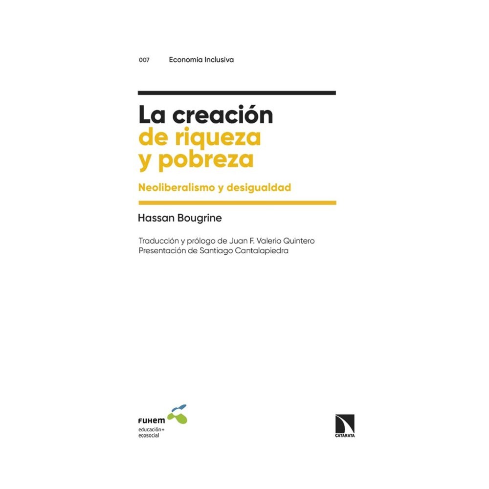 LA CREACIÓN DE RIQUEZA Y POBREZA