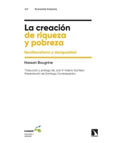 LA CREACIÓN DE RIQUEZA Y POBREZA