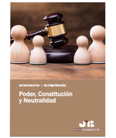 PODER, CONSTITUCIÓN Y NEUTRALIDAD