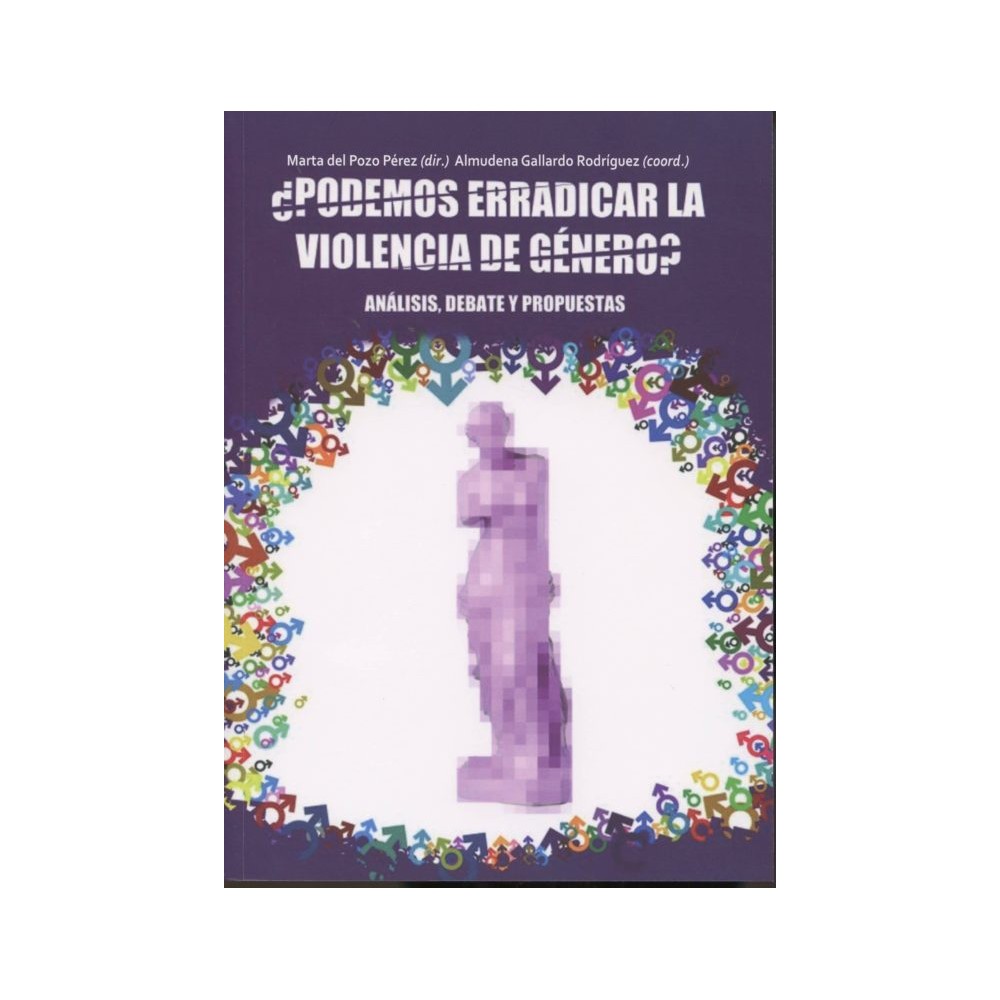 ¿PODEMOS ARRADICAR LA VIOLENCIA DE GENERO?