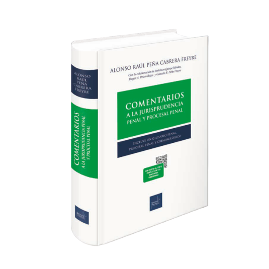 COMENTARIOS A LA JURISPRUDENCIA PENAL Y PROCESAL PENAL