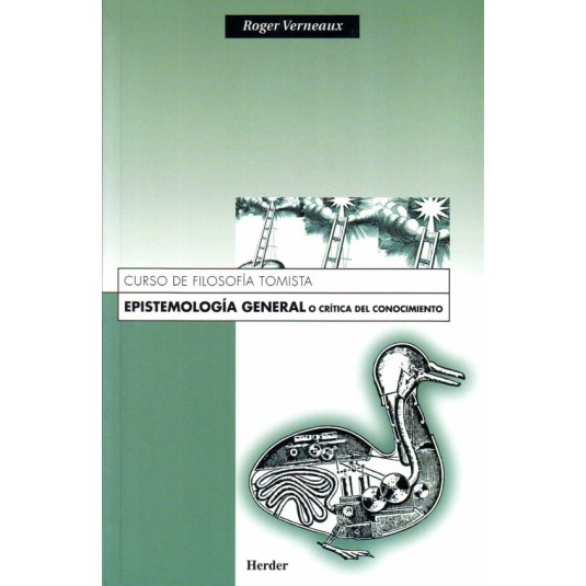 EPISTEMOLOGIA GENERAL O CRITICA DEL CONOCIMIENTO