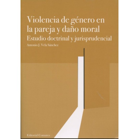 VIOLENCIA DE GENERO EN LA PAREJA Y DAÑO MORAL