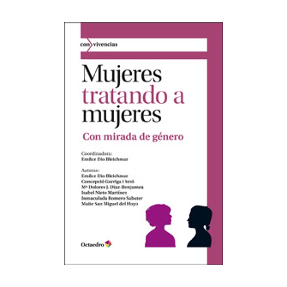 MUJERES TRATANDO A MUJERES