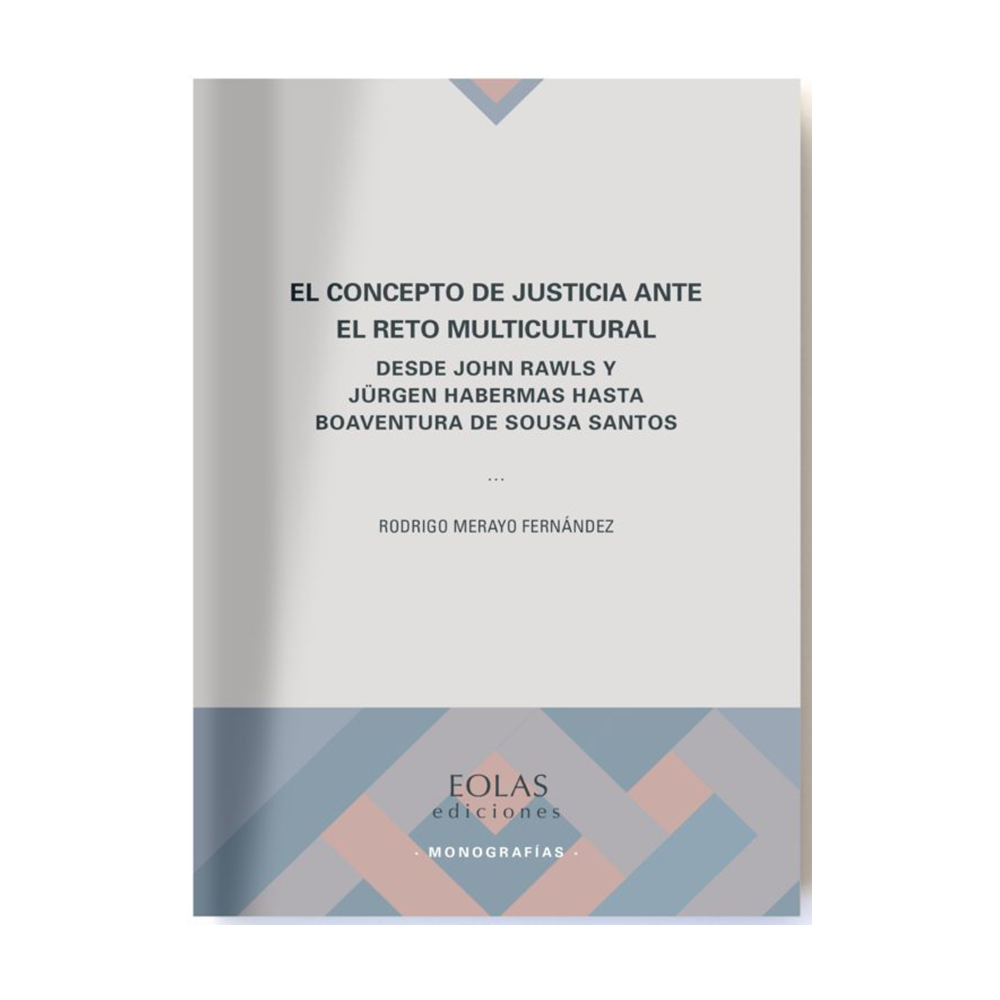 EL CONCEPTO DE JUSTICIA ANTE EL RETO MULTICULTURAL