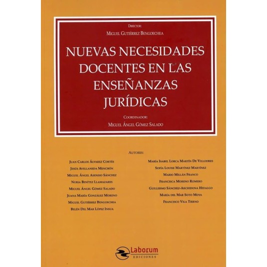 NUEVAS NECESIDADES DOCENTES EN LAS ENSEÑANZAS JURÍDICAS