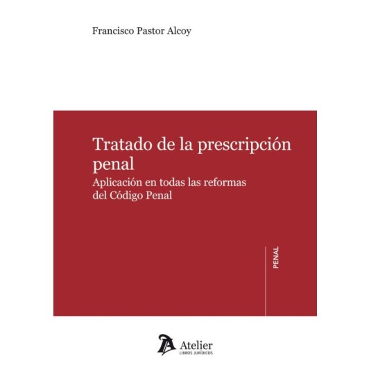 TRATADO DE LA PRESCRIPCIÓN PENAL