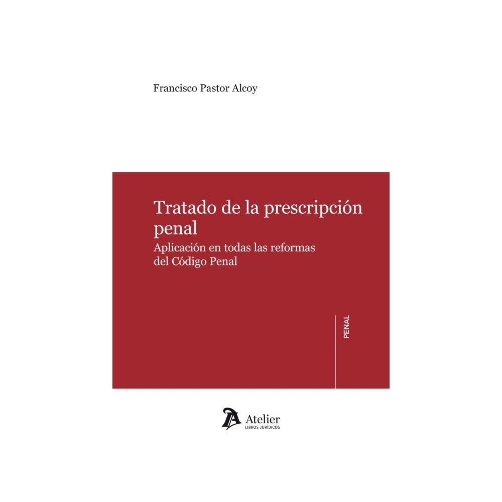 TRATADO DE LA PRESCRIPCIÓN PENAL