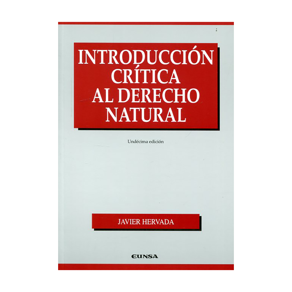 INTRODUCCIÓN CRÍTICA AL DERECHO NATURAL