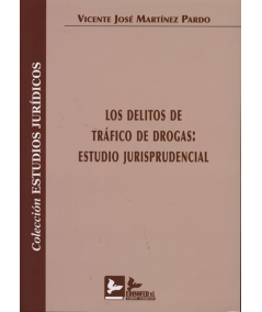 LOS DELITOS DE TRAFICO DE DROGAS