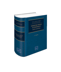 DERECHO PENAL ECONÓMICO. PARTE GENERAL